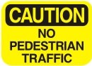 no pedestrian traffic